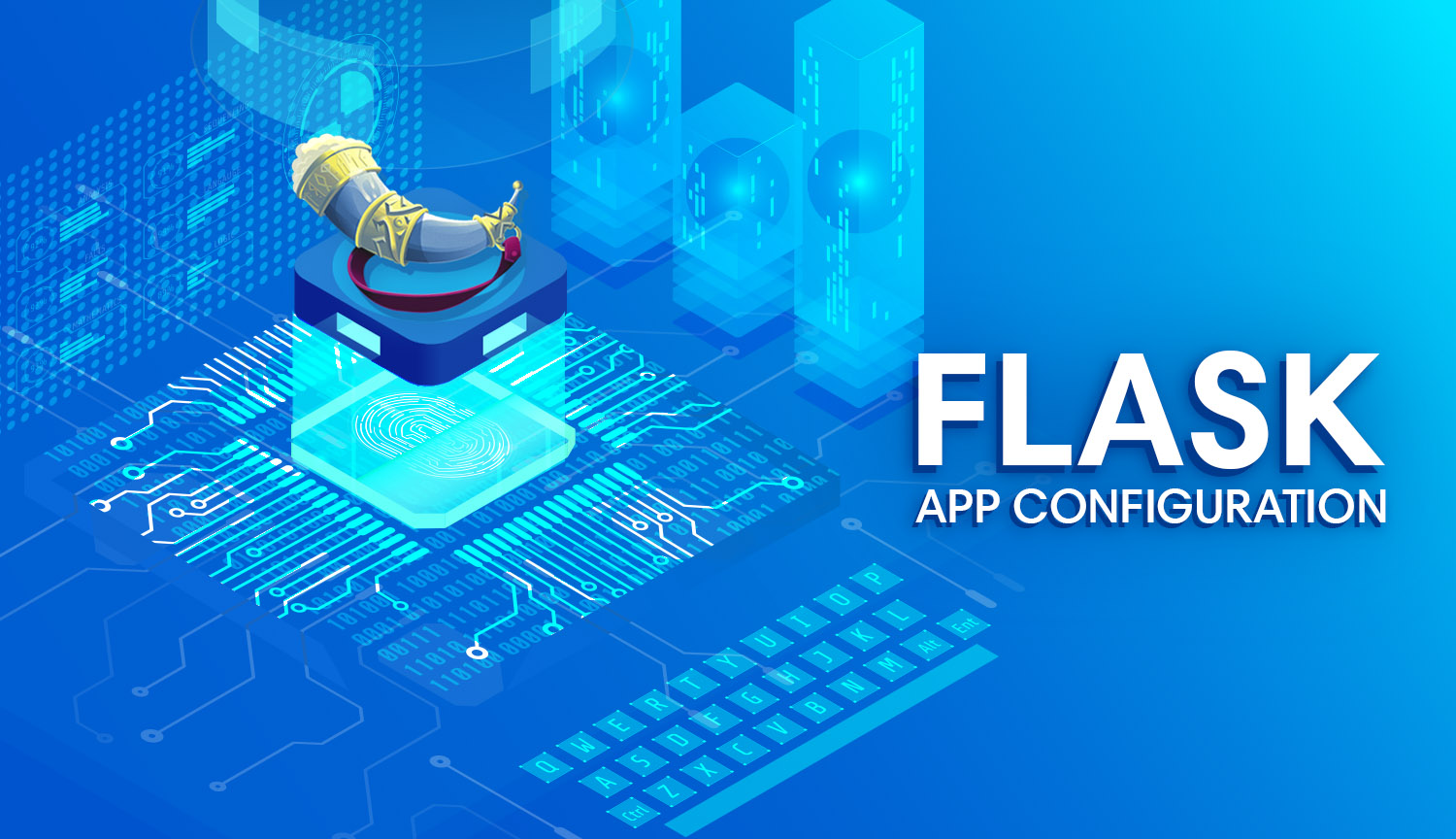 Configuring Your Flask App